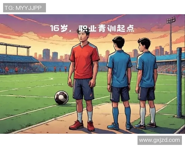 聚焦球员成长与突破的全面分析探索从青训到职业生涯的每一步成长